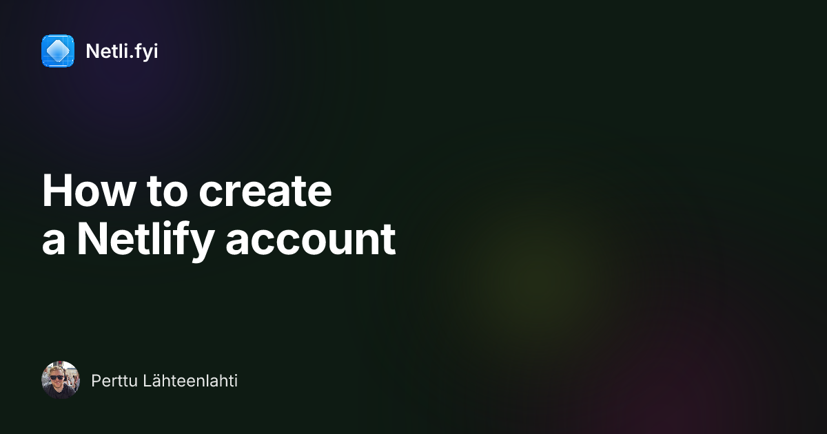 How to create a Netlify account