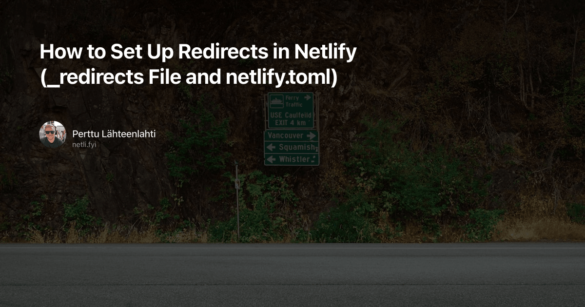 How to Set Up Redirects in Netlify (_redirects File and netlify.toml)