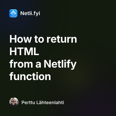 How to return HTML from a Netlify function