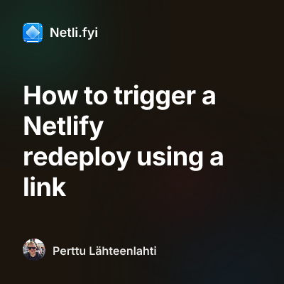 How to trigger a Netlify redeploy using a link